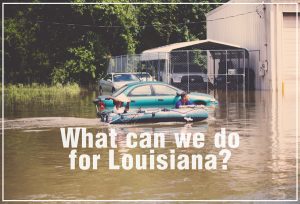 How to Help Louisiana Flood Victims