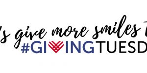 Lets give more smiles this Giving Tuesday